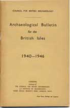 Archaeological Bulletin for the British Isles 1940-1946 - Click to view larger image.