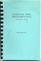 Fasting for Regeneration (The Short Cut) - Click to view larger image.