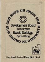 God Save Us From the Development Board for Rural Wales - Click to view larger image.