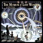 Museum of Lost Wonder 2009 Wall Calendar - Click for a closer look.